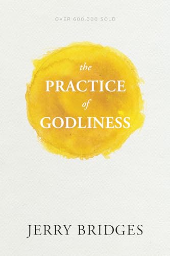 The Practice of Godliness von NavPress Publishing Group