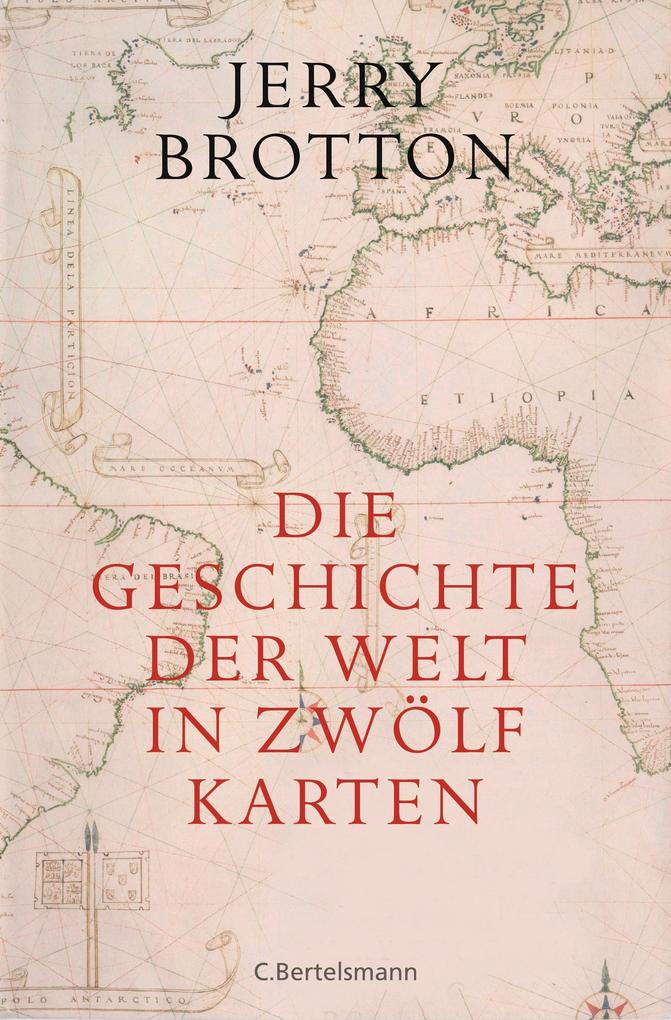 Die Geschichte der Welt in zwölf Karten von Bertelsmann Verlag