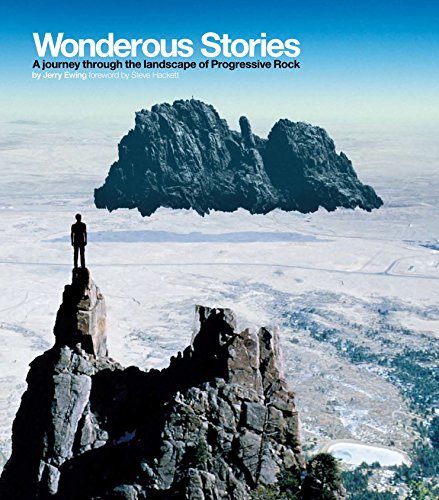 Wonderous Stories: A Journey Through the Landscape of Progressive Rock von Flood Gallery