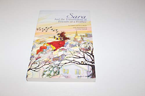Sara and the Foreverness of Friends of a Feather