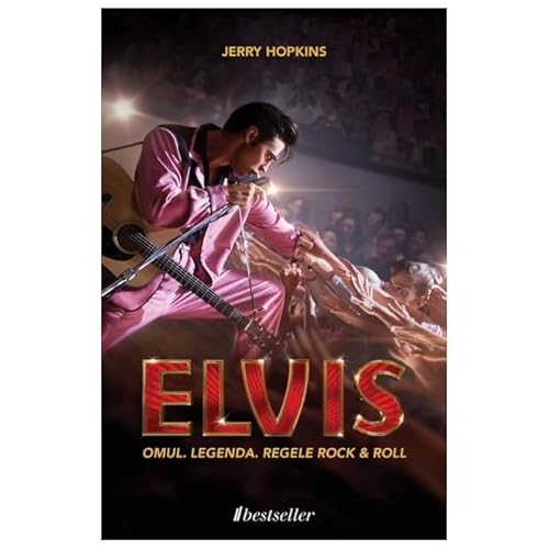 Elvis Presley. Omul. Legenda. Regele Rock And Roll von Bestseller