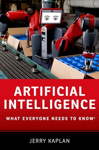 Artificial Intelligence: What Everyone Needs to Know von Oxford University Press
