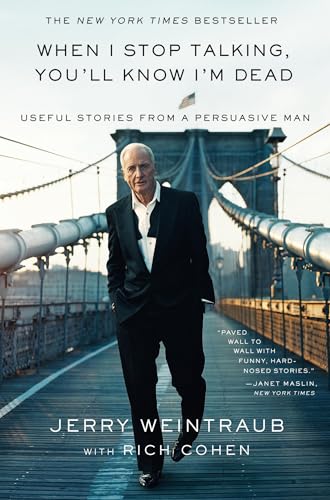 When I Stop Talking, You'll Know I'm Dead: Useful Stories from a Persuasive Man von Hachette Book Group