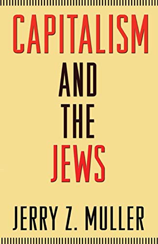 Capitalism and the Jews von Princeton University Press