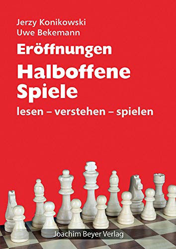 Eröffnungen - Halboffene Spiele: lesen - verstehen - spielen