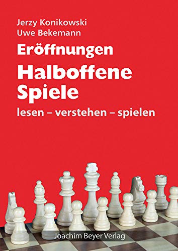Eröffnungen - Halboffene Spiele: lesen - verstehen - spielen von Beyer, Joachim Verlag