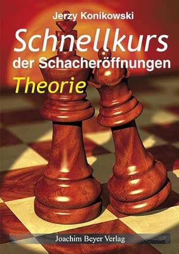 Schnellkurs der Schacheröffnungen Theorie