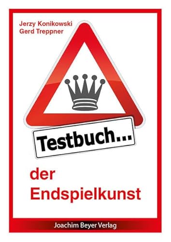 Testbuch der Endspielkunst von Beyer