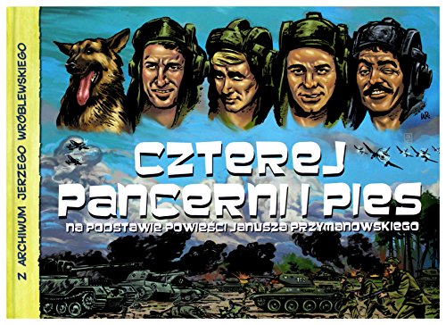 Z archiwum Jerzego Wroblewskiego Tom 12 Czterej pancerni i pies