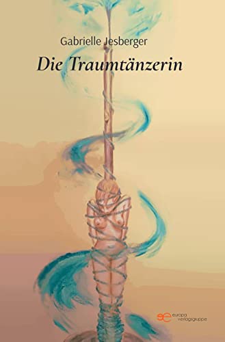 DIE TRAUMTÄNZERIN (Universum) von Europa Edizioni srl