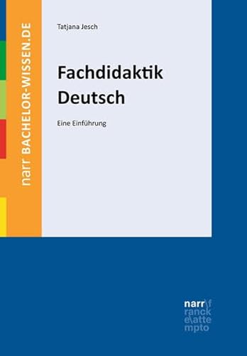 Fachdidaktik Deutsch: Eine Einführung (bachelor-wissen) von Narr Dr. Gunter
