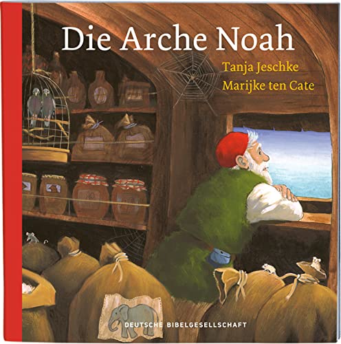 Die Arche Noah: Format 13 x 13 (Geschichten aus der Bibel für Kinder in 10 Einzelheften) von Deutsche Bibelgesellschaft