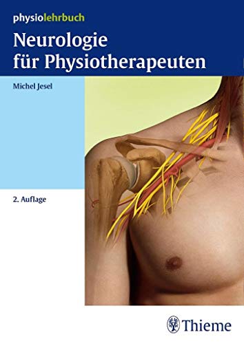 Neurologie für Physiotherapeuten: physiolehrbuch Krankheitslehre