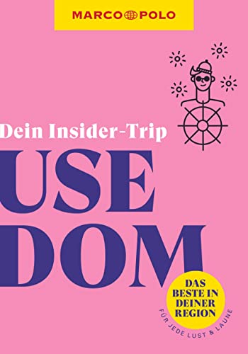 MARCO POLO Insider-Trips Usedom: Das Beste in deiner Region # für jede Lust und Laune von Mairdumont