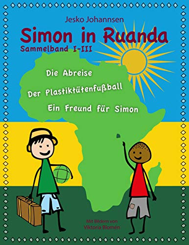 Simon in Ruanda - Der Sammelband