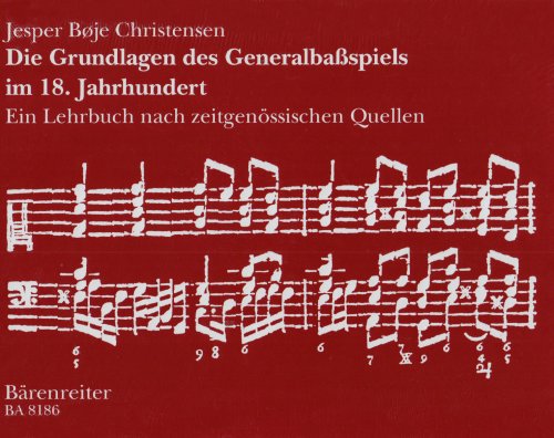 Die Grundlagen des Generalbassspiels im 18. Jahrhundert -Ein Lehrbuch nach zeitgenössischen Quellen-.Buch von Bärenreiter