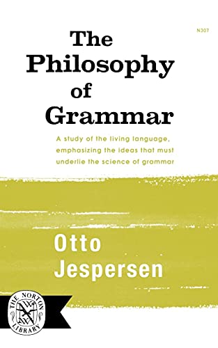 The Philosophy of Grammar (Norton Library) (Norton Library (Paperback)) von W. W. Norton & Company