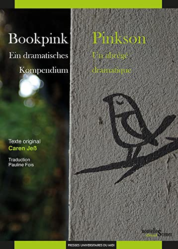 Bookpink / Pinkson: Ein dramatisches Kompendium / Un abrégé dramatique von PU MIDI