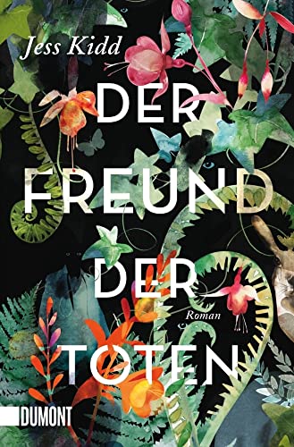 Der Freund der Toten: Roman (Taschenbücher)