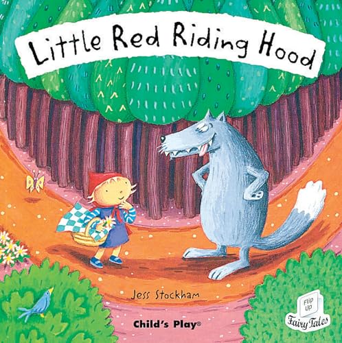 Little Red Riding Hood (Flip-Up Fairy Tales)