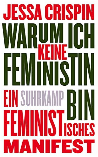 Warum ich keine Feministin bin: Ein feministisches Manifest (suhrkamp taschenbuch) von Suhrkamp Verlag AG