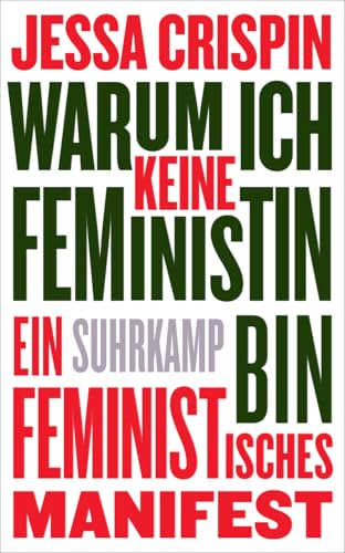 Warum ich keine Feministin bin: Ein feministisches Manifest (suhrkamp taschenbuch) von Suhrkamp Verlag AG