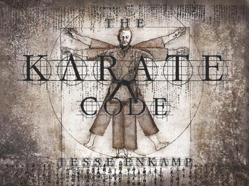 The Karate Code: Did You Ever Ask Yourself What Karate Really Means? von CreateSpace Independent Publishing Platform