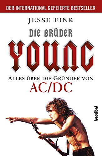 Die Brüder Young - Alles über die Gründer von AC/DC von Hannibal