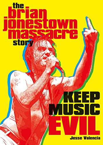 Keep Music Evil: The Brian Jonestown Massacre Story von Jawbone Press