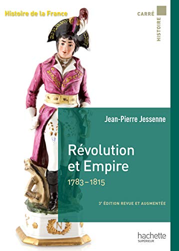 Révolution et Empire 1783-1815 von HACHETTE EDUC