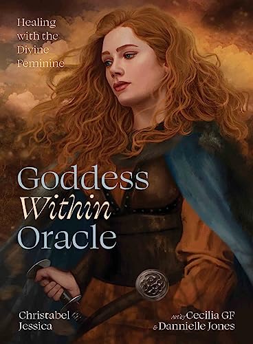Goddess within Oracle: Healing with the Divine Feminine