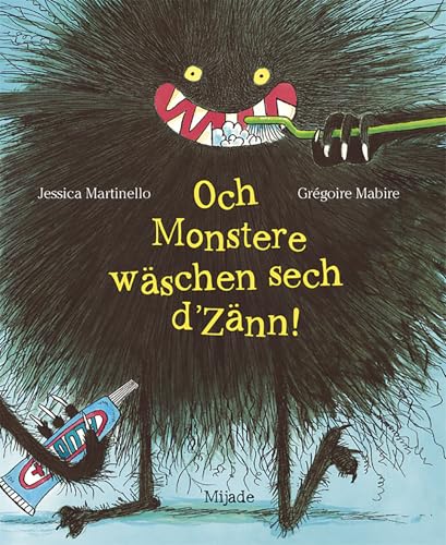 Och Monstere wäschen sech d'Zänn! von MIJADE