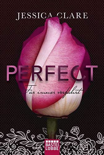Perfect - Für immer verführt (Perfect Passion) von Lübbe