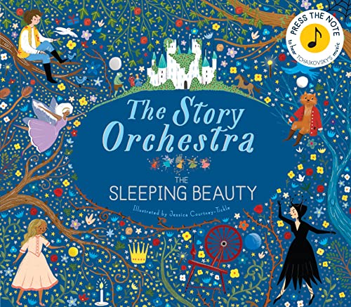 The Story Orchestra: The Sleeping Beauty: Press the note to hear Tchaikovsky's music: 3 von Frances Lincoln Childrens Books