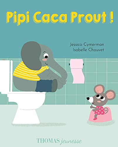 Pipi Caca Prout ! von THOMAS EDITIONS