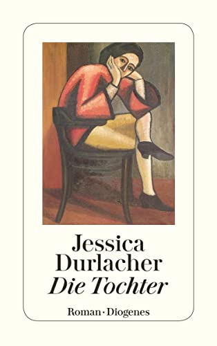 Die Tochter: Roman (detebe) von Diogenes Verlag AG