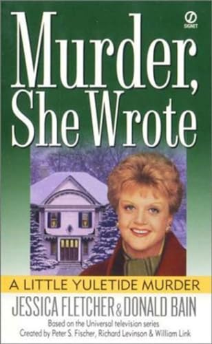 Murder, She Wrote: a Little Yuletide Murder: A Murder, She Wrote Mystery