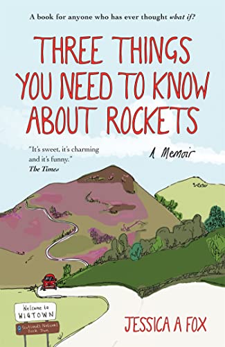 Three Things You Need to Know About Rockets: A memoir von SHORT BOOKS