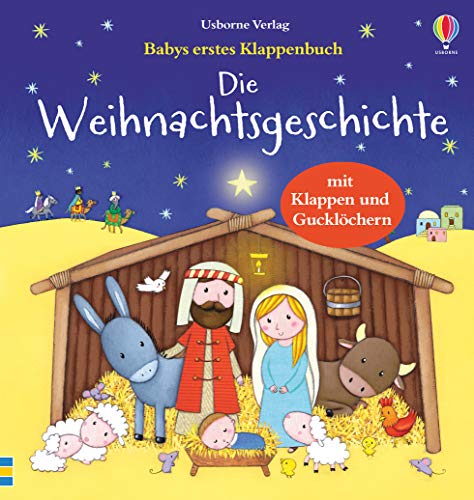 Babys erstes Klappenbuch: Die Weihnachtsgeschichte: ab 1 Jahr von Usborne
