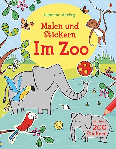 Malen und Stickern: Im Zoo: Mit über 200 Sticker (Malen-und-Stickern-Reihe) von Usborne