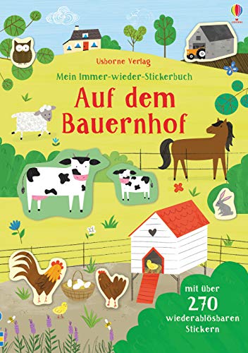 Mein Immer-wieder-Stickerbuch: Auf dem Bauernhof: Mit über 270 wiederablösbaren Stickern (Meine Immer-wieder-Stickerbücher) Mein Immer-wieder-Stickerbuch: Auf dem Bauernhof: Mit über 270 wiederablösbaren Stickern (Meine Immer-wieder-Stickerbücher)
