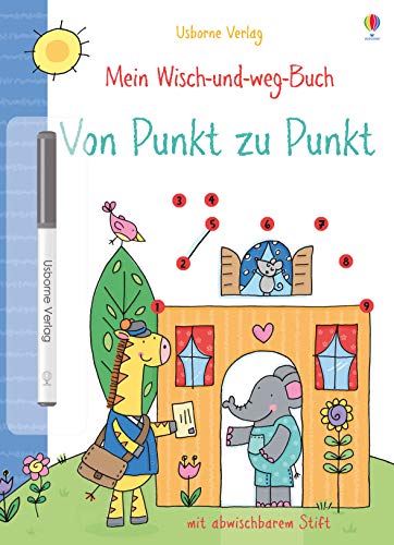 Mein Wisch-und-weg-Buch: Von Punkt zu Punkt: mit abwischbarem Stift (Meine Wisch-und-weg-Bücher) von Usborne