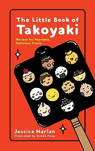 The Little Book of Takoyaki von LITTLE, BROWN