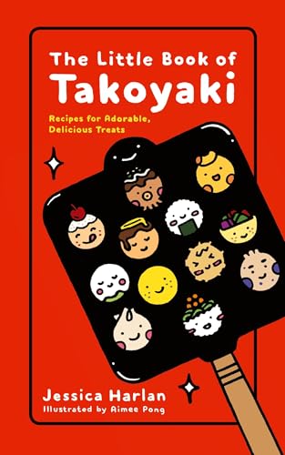 The Little Book of Takoyaki von LITTLE, BROWN