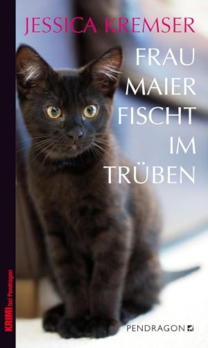 Frau Maier fischt im Trüben: Chiemgau-Krimi (Frau Maier ermittelt) von Pendragon Verlag
