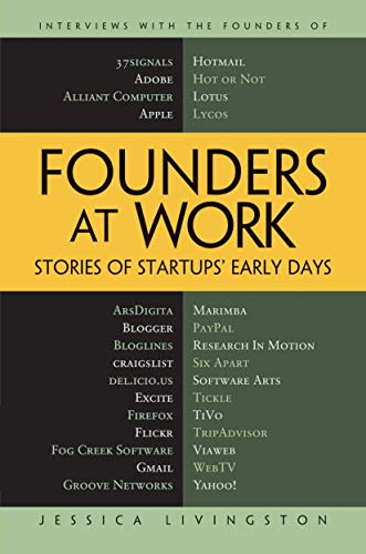 Founders at Work: Stories of Startups' Early Days