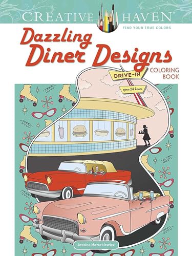 Dazzling Diner Designs (Creative Haven Coloring Books)