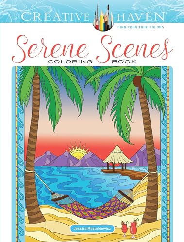 Creative Haven Serene Scenes Coloring Book