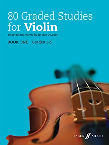 80 Graded Studies for Violin, Bk 1: Violine Solo (Faber Edition: Graded Studies, 1, Band 1) 80 Graded Studies for Violin, Bk 1: Violine Solo (Faber Edition: Graded Studies, 1, Band 1)
