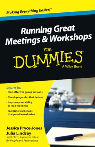 Running Great Meetings and Workshops For Dummies von For Dummies